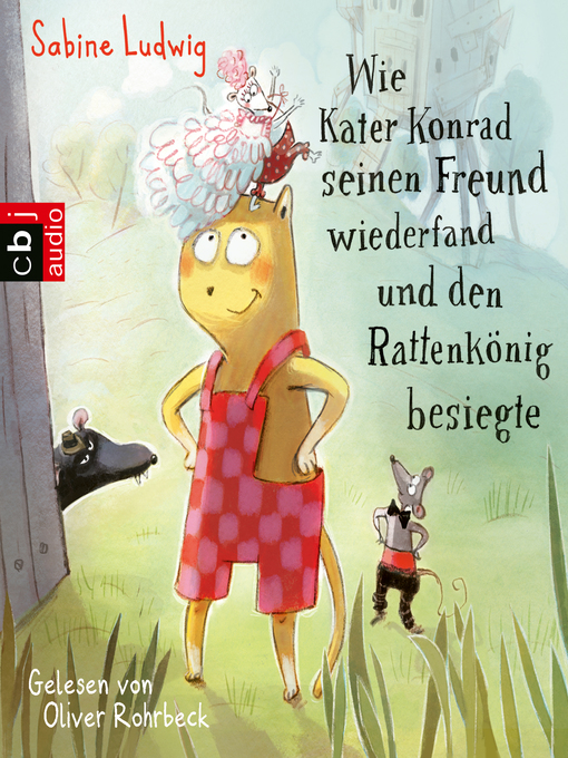 Title details for Wie Kater Konrad seinen Freund wiederfand und den Rattenkönig besiegte by Sabine Ludwig - Wait list
